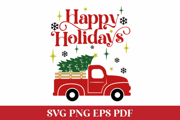 Happy Holidays Quote with Red Truck: Graphics for Crafts