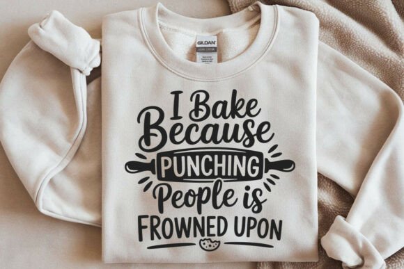 I Bake Because Punching People SVG: Crafts & Graphics for Real Makers